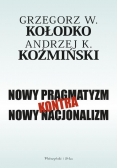 Nowy pragmatyzm kontra nowy nacjonalizm