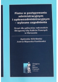Pisma w postępowaniu administracyjnym i sądowoadministracyjnym wybrane zagadnienia