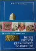 Dzieje Diecezji Krakowskiej do roku 1795