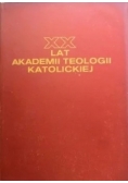 XX lat akademii teologii katolickiej