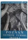 Katalog zabytków sztuki: Poznań, Ostrów Tumski, Śródka