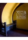 Secesja w Poznaniu