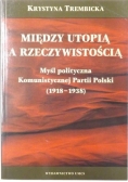Między utopią a rzeczywistością