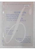 Słownik etymologiczno-motywacyjny staropolskich nazw osobowych