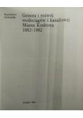 Geneza i rozwój wodociągów i kanalizacji miasta Krakowa