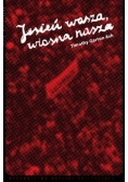 Jesień wasza, wiosna nasza