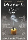 Ich ostatnie słowa przed ostatnim tchnieniem