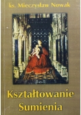 Kształtowania sumienia + Autograf Nowaka