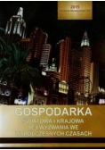 Gospodarka światowa i krajowa jej wyzwania we współczesnych czasach