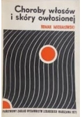 Choroby włosów i skóry owłosionej