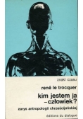 Kim jestem ja - człowiek?
