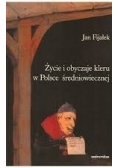 Życie i obyczaje kleru w Polsce średniowiecznej