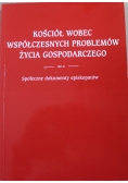 Kościół wobec współczesnych problemów życia gospodarczego