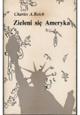Zieleni się Ameryka