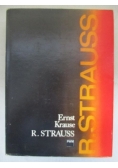 Ryszard Strauss Człowiek i dzieło