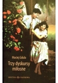Trzy dyskursy miłosne
