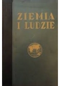 Ziemia i ludzie Tom I 1933 r.