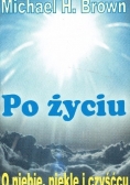 Po życiu. O niebie, piekle i czyśćcu