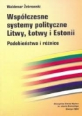 Współczesne systemy polityczne Litwy, Łotwy i Estonii