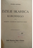 Dzieje skarbca koronnego, 1904 r.
