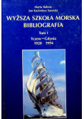 Wyższa Szkoła Morska bibliografia tom I