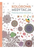 Kolorowa medytacja Pokonaj stres kolorem, Nowa