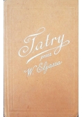 Ilustrowany przewodnik do Tatr i  Pienin, reprint z 1886 r.