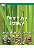 Bambusy i trawy