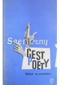 Sceniczny gest poety. Zbiór studiów o dramacie