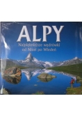 Alpy najpiękniejsze wędrówki od Nicei po Wiedeń