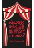 Dlaczego nikt nie wspomina psów z Titanica