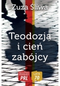 Teodozja i cień zabójcy
