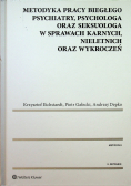 Metodyka pracy biegłego psychiatry psychologa oraz seksuologa nowa z defektem