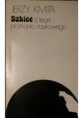 Szkice z  teorii poznania naukowego