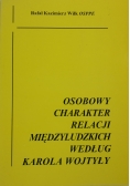 Osobowy charakter relacji międzyludzkich według Karola Wojtyły