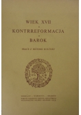 Wiek XVII- Kontrreformacja -Barok