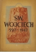 Św. Wojciech 997-1947