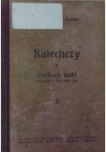 Katechezy o środkach łaski, 1909 r.