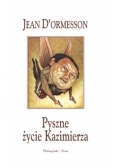 Pyszne życie Kazimierza