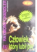 Człowiek który lubił psy