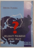 Dylematy polskiego rynku pracy