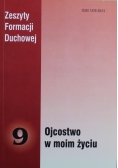 Ojcostwo w moim życiu