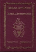 Dobra Królowa Maria Leszczyńska