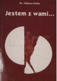 Jestem z wami...