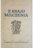 Z kraju milczenia, 1946 r.