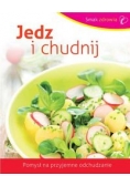 Jedz i chudnij