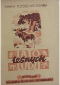 Lato leśnych ludzi,  1947 r.