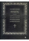 Dialog o dwu najważniejszych układach świata Ptolemeuszowym i Kopernikowym