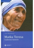 Matka Teresa. Cudowne historie.