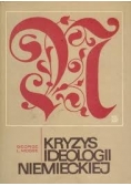 Kryzys ideologii niemieckiej. Rodowód intelektualny Trzeciej Rzeszy